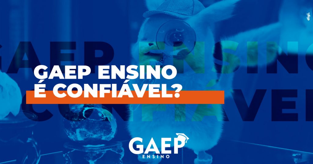 GAEP Ensino é confiável